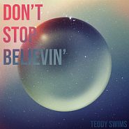 Teddy Swims - Don't Stop Believin' Noten für Piano