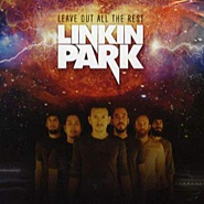 Linkin Park - Leave Out All The Rest Noten für Piano