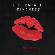 Selena Gomez - Kill Em With Kindness Noten für Piano