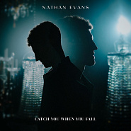 Nathan Evans - Catch You When You Fall Noten für Piano