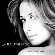 Lara Fabian - I Am Who I Am Noten für Piano