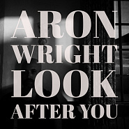 Aron Wright - Look After You Noten für Piano