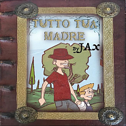 J-AX - Tutto tua madre Noten für Piano
