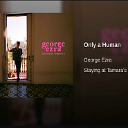 George Ezra - Only a Human Noten für Piano