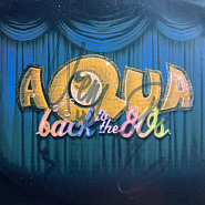 Aqua - Back to the 80's Noten für Piano