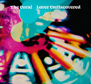 The Coral - Lover Undiscovered Noten für Piano