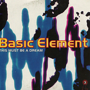 Basic Element - This Must Be A Dream Noten für Piano