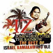 Israel &quot;IZ&quot; Kamakawiwoʻole - Somewhere over the Rainbow Noten für Piano