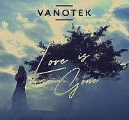 Vanotek - Love is Gone Noten für Piano