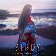 Birdy - Keeping Your Head Up Noten für Piano