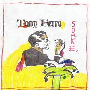 Tony Ferra - Бросаю Noten für Piano
