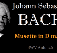 Johann Sebastian Bach - Musette in D major, BWV Anh.126 Noten für Piano