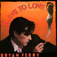 Bryan Ferry - Slave To Love Noten für Piano