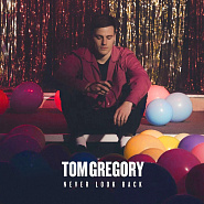 Tom Gregory - Never Look Back Noten für Piano