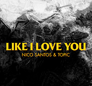 Nico Santos usw. - Like I Love You Noten für Piano
