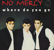 No Mercy - Where Do You Go Noten für Piano