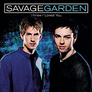 Savage Garden - I Knew I Loved You Noten für Piano