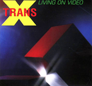 Trans-X - Living On Video Noten für Piano