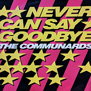 The Communards - Never Can Say Goodbye Noten für Piano