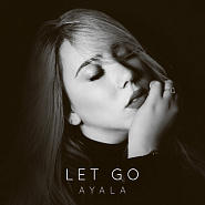 Ayala - Let Go Noten für Piano