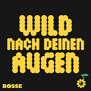 Bosse - Wild nach deinen Augen Noten für Piano