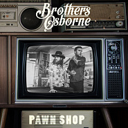 Brothers Osborne - It Ain’t My Fault Noten für Piano
