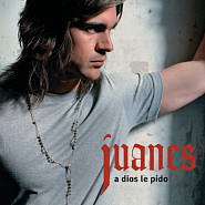 Juanes - A Dios Le Pido Noten für Piano
