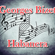 Georges Bizet - Habanera (from the opera Carmen) Noten für Piano