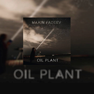 Maxim Fadeev - #9 Oil Plant Noten für Piano
