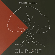 Maxim Fadeev - #6 Oil Plant Noten für Piano