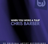 Chris Barber - When You Wore a Tulip Noten für Piano