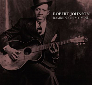 Robert Johnson - Ramblin' On My Mind Noten für Piano