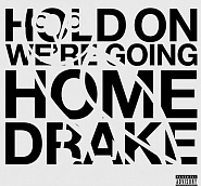 Drake usw. - Hold On, We're Going Home Noten für Piano