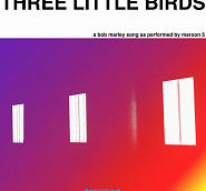 Maroon 5 - Three Little Birds Noten für Piano
