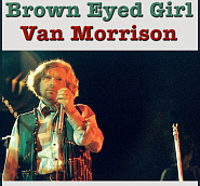 Van Morrison - Brown Eyed Girl Noten für Piano