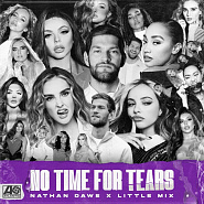 Little Mix usw. - No Time For Tears Noten für Piano