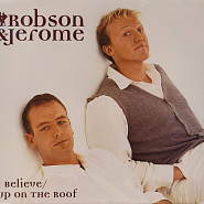 Robson & Jerome - I Believe Noten für Piano