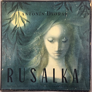 Antonin Dvorak - Rusalka, Op. 114, Act I: O Silver Moon Noten für Piano