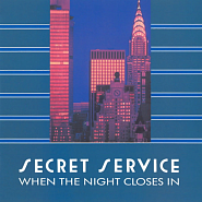 Secret Service - When The Night Closes In Noten für Piano