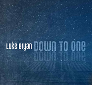 Luke Bryan - Down to One Noten für Piano
