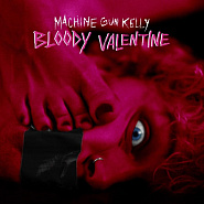 Machine Gun Kelly - Bloody Valentine Noten für Piano