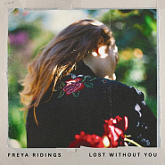 Freya Ridings - Lost Without You Noten für Piano