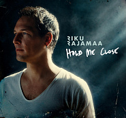 Riku Rajamaa - Hold Me Close Noten für Piano