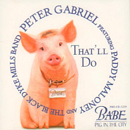 Peter Gabriel usw. - That'll Do (Babe Pig in the City Soundtrack) Noten für Piano