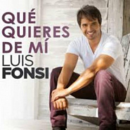 Luis Fonsi - Que Quieres De Mi Noten für Piano