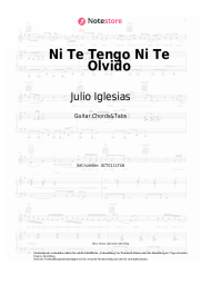 Noten, Akkorde Julio Iglesias - Ni Te Tengo Ni Te Olvido
