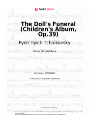 Noten, Akkorde Pyotr Ilyich Tchaikovsky - The Doll's Funeral (Children's Album, Op.39)
