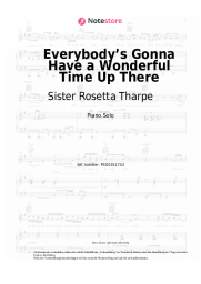 Noten, Akkorde Sister Rosetta Tharpe - Everybody’s Gonna Have a Wonderful Time Up There